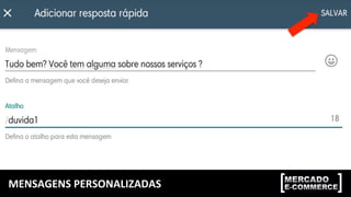 MENSAGENS	PERSONALIZADAS	
 