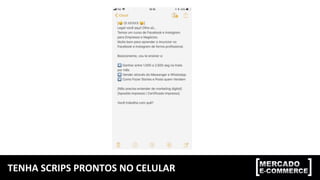 TENHA	SCRIPS	PRONTOS	NO	CELULAR	
 