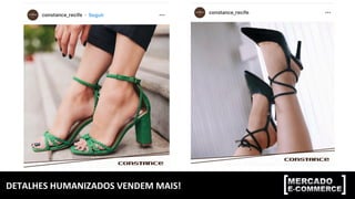 DETALHES	HUMANIZADOS	VENDEM	MAIS!	
 