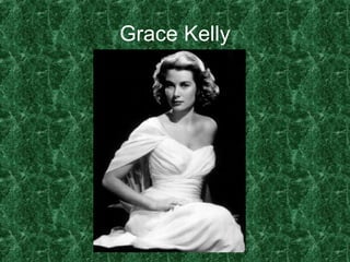 Grace Kelly 