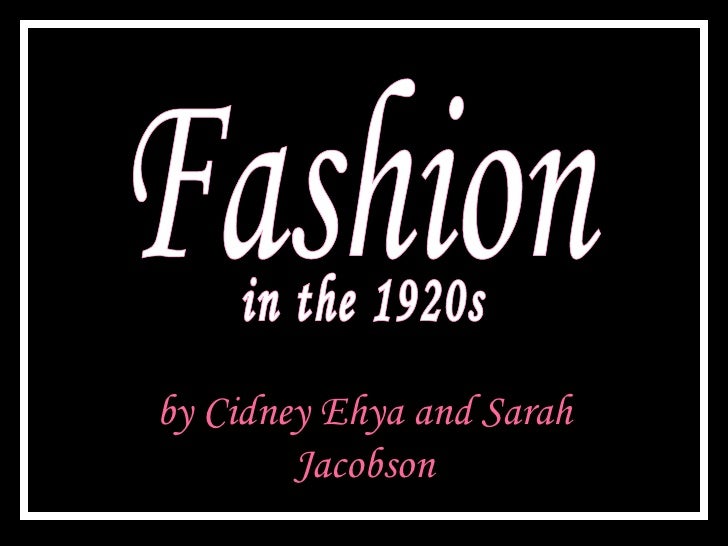 Fashion In The 1920s Power Point