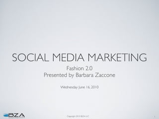 Social Media Marketing for the Fashion Industry