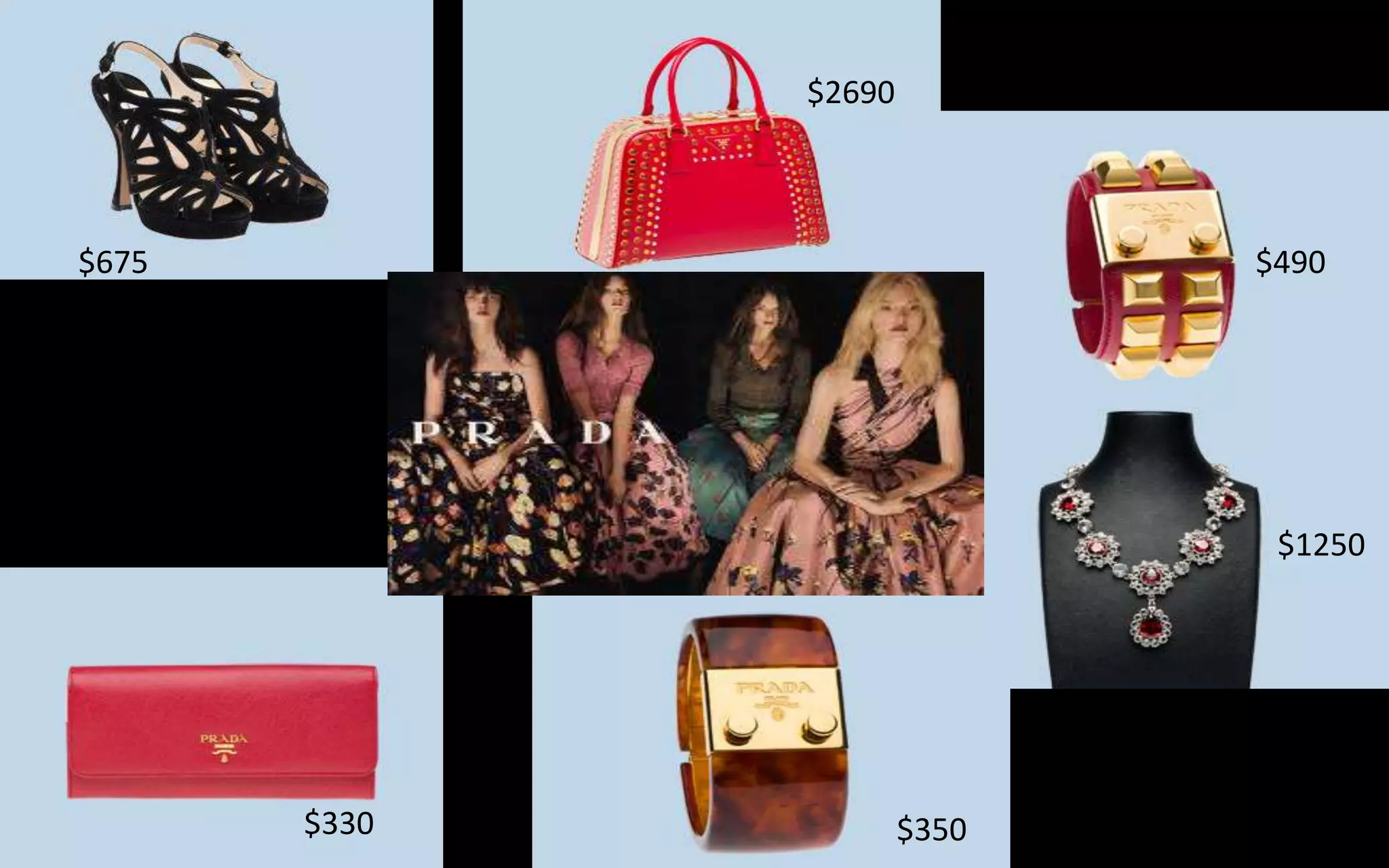 $675
$2690
$330 $350
$490
$1250
 