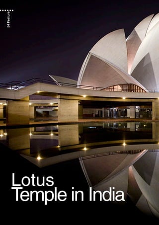 Lotus
Temple in India
54Feature
 