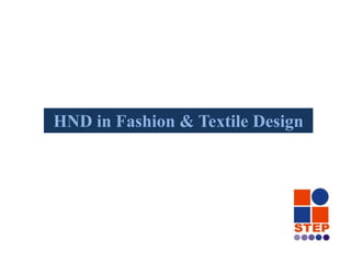 HND in Fashion & Textile Design 
