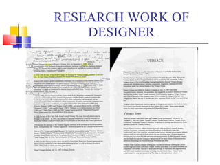 RESEARCH WORK OF DESIGNER 