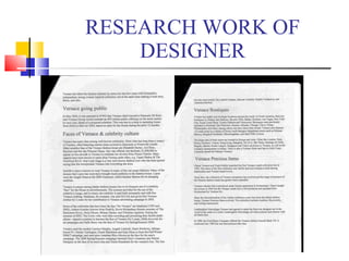 RESEARCH WORK OF DESIGNER 