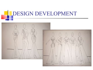 DESIGN DEVELOPMENT 