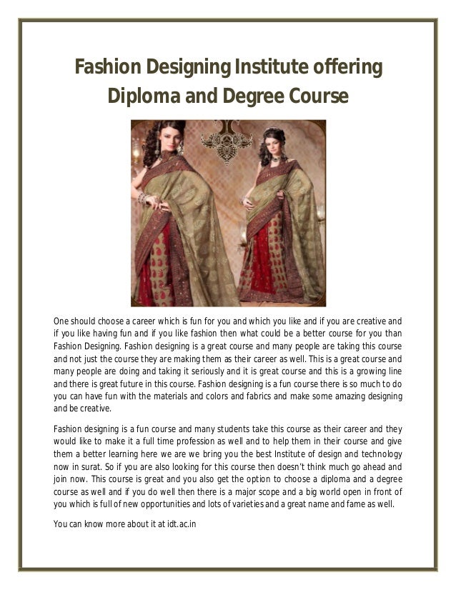 Fashion Designing Institute offering Diploma and Degree Course Fashion Designing Institute offering Diploma and Degree Course