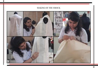 MAKING OF THE SMOCK
 