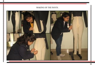 MAKING OF THE PANTS
 