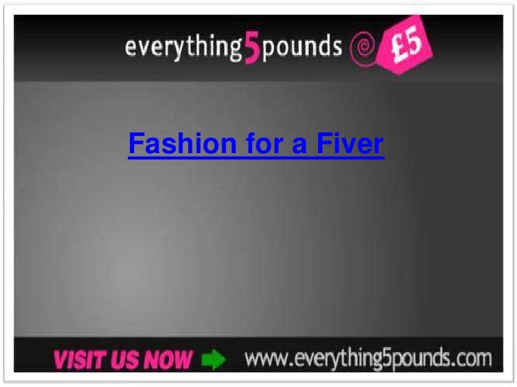 Ladies Fashion For A Fiver Ladies Fashion For A Fiver