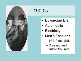 1900’sEdwardian EraAutomobileElectricityMen’s Fashions1st 3 Piece SuitCreased and cuffed trousers