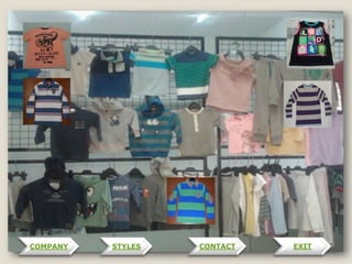 COMPANY

STYLES

CONTACT

EXIT

 