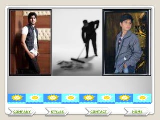 COMPANY

STYLES

CONTACT

HOME

 