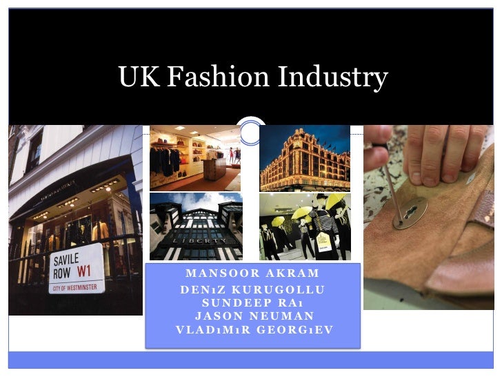 UK Fashion industry Clothing Retailers