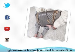 Itgirlaccessories Fashion Jewelry and Accessories Store
 