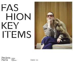 FASHION KEY ITEMS FALL / WINTER 20-21 TREND BOOK — PECLERS PARIS