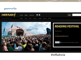 parceria
#influência
 