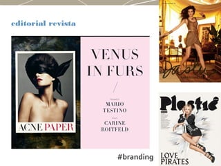 editorial revista
#branding
 