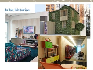 belas histórias
 