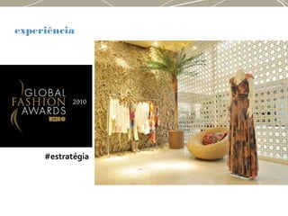 experiência
#estratégia
 