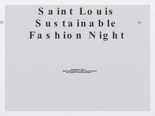 Saint Louis Sustainable Fashion Night 