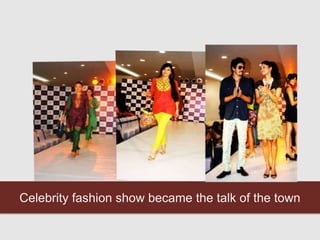 Celebrity fashion show became the talk of the town
 