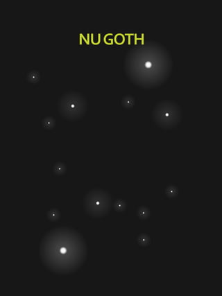 NUGOTH
 