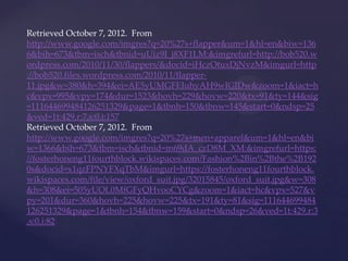 Retrieved October 7, 2012. From
http://www.google.com/imgres?q=20%27s+flapper&um=1&hl=en&biw=136
6&bih=673&tbm=isch&tbnid=uUiz9I_j8XF1LM:&imgrefurl=http://bob520.w
ordpress.com/2010/11/30/flappers/&docid=iHczOtuxDjNvzM&imgurl=http
://bob520.files.wordpress.com/2010/11/flapper-
11.jpg&w=380&h=394&ei=AE5yUMGFEIuhyAH9wIGIDw&zoom=1&iact=h
c&vpx=995&vpy=174&dur=1523&hovh=229&hovw=220&tx=91&ty=144&sig
=111644699484126251329&page=1&tbnh=150&tbnw=145&start=0&ndsp=25
&ved=1t:429,r:7,s:0,i:157
Retrieved October 7, 2012. From
http://www.google.com/imgres?q=20%27s+men+apparel&um=1&hl=en&bi
w=1366&bih=673&tbm=isch&tbnid=m69dA_czD8M_XM:&imgrefurl=https:
//fosterhoneng11fourthblock.wikispaces.com/Fashion%2Bin%2Bthe%2B192
0s&docid=x1qzFPNYFXqTbM&imgurl=https://fosterhoneng11fourthblock.
wikispaces.com/file/view/oxford_suit.jpg/32015845/oxford_suit.jpg&w=308
&h=308&ei=505yUOL0MfGFyQHvooCYCg&zoom=1&iact=hc&vpx=527&v
py=201&dur=360&hovh=225&hovw=225&tx=191&ty=81&sig=111644699484
126251329&page=1&tbnh=154&tbnw=159&start=0&ndsp=26&ved=1t:429,r:3
,s:0,i:82
 