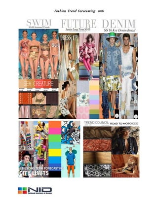 Fashion Trend Forecasting 2016
 