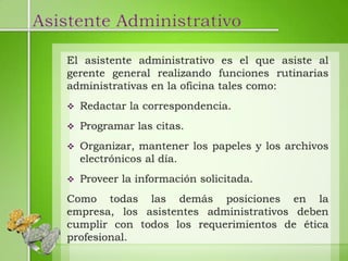 Asistente Administrativo
 