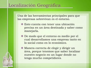 Localización Geográfica
 