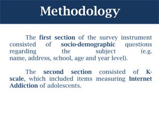 Methodology
     The first section of the survey instrument
consisted   of    socio-demographic      questions
regarding  ...