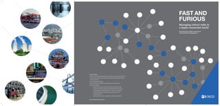 FAST AND
FURIOUS
Managing critical risks in
a hyper-connected world
Directorate for Public Governance
and Territorial Deve...