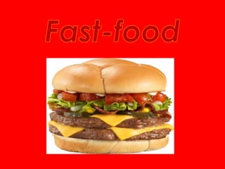 Fast-food 