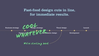 Fast Food Design