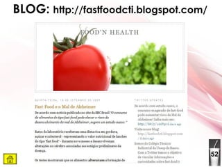 BLOG:  http://fastfoodcti.blogspot.com/ 52 