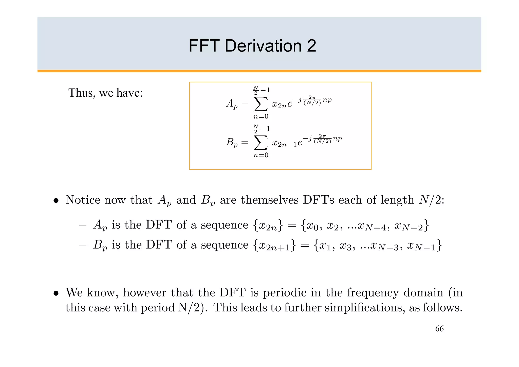 FFT Derivation 2

Thus, we have:




                                    66
 