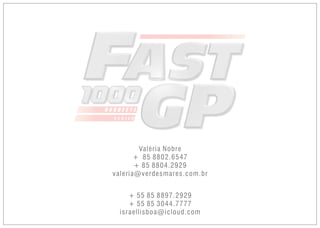 + 55 85 8897.2929
+ 55 85 3044.7777
israellisboa@icloud.com
Valéria Nobre
+ 85 8802.6547
+ 85 8804.2929
valeria@verdesmares.com.br
 