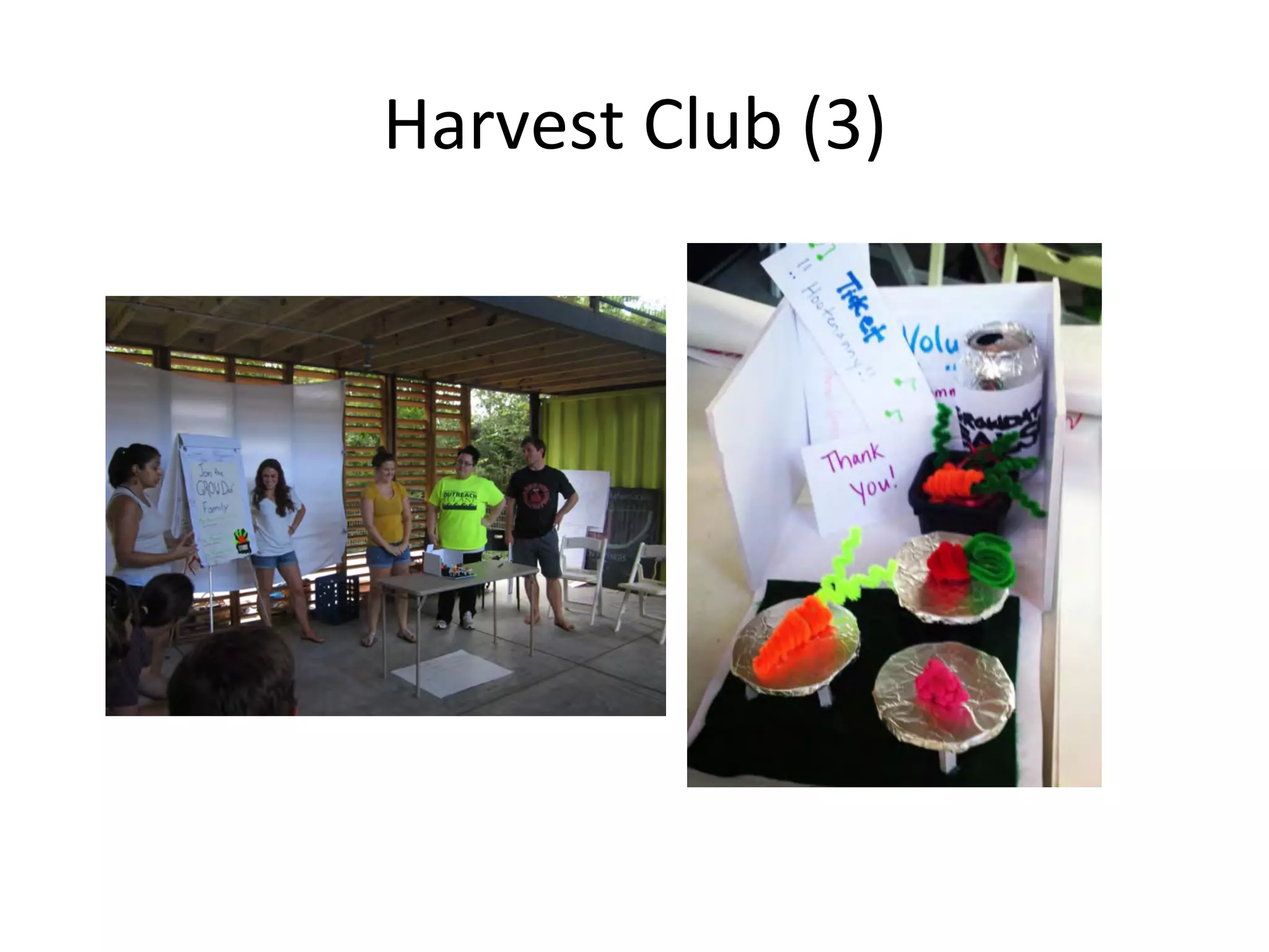 Harvest	
  Club	
  (3)	
  

 
