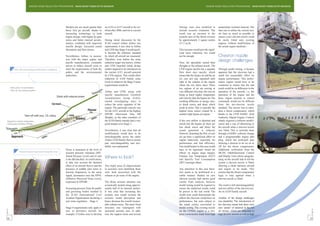 ENGINE NOISE REDUCTION PROGRAMME - MAKING AIRCRAFT ENGINES BETTER NEIGHBOURS                                                                   ENGINE NOISE REDUCTION PROGRAMME - MAKING AIRCRAFT ENGINES BETTER NEIGHBOURS




                                                                Modern jets are much quieter than        an A322 or A317 aircraft to be cer-     fairings were also modified to            temperature resistant material. The
                                                                those first jet aircraft, thanks to      tified after 2006, and not to current   include acoustic treatment. The           idea was to utilize the current noz-
                                                                increasing technology in both            aircraft.                               result was an increase in the             zle lines as much as possible to
                                                                engine design, with higher by-pass                                               acoustic area of the thrust reverser      ensure a new chevron nozzle could
                                                                ratios and better internal aerody-       During initial discussion by the        by approximately 2 square meters          be easily fitted onto existing
                                                                namics, combined with improved           ICAO council (where Airbus was          (21.5 sq ft).                             engines, without modification of
                                                                nacelle design, increased sound          represented), it was clear to Airbus                                              the actual engine hardware.
                                                                absorption and flow mixers.              and CFM that Stage 4 would quick-       This increase would provide signif-
                                                                                                         ly become the reference standard        icant noise reduction, but would
                                                                Nevertheless, Airbus, in associa-        by which all aircraft are measured.     not be enough.                            Chevron nozzle
                                                                tion with the major engine and           Therefore, even before the noise
                                                                nacelle manufacturers, constantly        reduction target was known, Airbus      Next, the specialists turned their
                                                                                                                                                                                           design challenges
                                                                strives to reduce aircraft noise to      and CFM launched initial design         thoughts to the exhaust nozzle. The
              Take-off and landing/certification conditions     meet the requirements of both the        studies targeted to be introduced on    CFM engine nacelle has a separate         Through model testing, it became
                                                                public and the environmental             the current A321 aircraft powered       flow short duct nacelle, which            apparent that the chevrons had a
                                                                authorities.                             by CFM engines. This would allow        means that the bypass air and the jet     small but measurable effect on
                                                                                                         reduction of A320 Family noise          (or core air) stay separated until        engine performance. This perfor-
                                                                                                         levels to whatever the Stage 4 noise    right at the exhaust of the engine        mance impact would have to be
                                                                                                         requirements would be.                  where the two flows meet. These           countered to ensure that the end
          ICAO annex 16 certification                                                                                                            two regions of air are moving at          result would be no difference in the
          Take-off and landing profiles
                                                                                                         Airbus and CFM, along with              very different velocities, the core air   operation of the aircraft, i.e. the
                                                                                                         nacelle manufacturer Goodrich           being at much higher temperature          operation of the engine and the
                                                                                                         Aerostructures Group (GAG),             and velocity than the bypass air. The     basic engine reaction to control
                                                                                                         started investigating ways to           resulting difference in energy caus-      commands would not be different
                                                                                                         reduce the noise signature of the       es shock waves, and shear, which          from the pre-chevron nozzle
                                                                                                         engine. The particular concern was      result in noise. This is typically the    standard. The answer was to intro-
                                                                                                         for the A321 aircraft at the highest    highest noise source created by a         duce a thrust compensator, which
                                                                                                         MTOW (Maximum Take Off                  modern high bypass jet engine.            thanks to the CFM FADEC (Full
                                                                                                         Weight), as the other members of                                                  Authority Digital Engine Control)
                                                                                                         the A320 Family already had a very      If the core airflow is distorted and      simply required a software modifi-
                                                                                                         good margin over Stage 3.               mixed into the bypass air there are       cation and a way of identifying to
                                                                                                                                                 less shock waves and hence the            the aircraft when a chevron nozzle
                                                                                                         Nevertheless, it was clear that all     sound generated is reduced.               was fitted. This is currently done
                                                                                                         modifications would have to be          However, distorting the flow of core      through a FADEC software change
                                                                                                         interchangeable across the entire       air can have a significant affect on      and a programmable engine data
                                                                                                         Airbus A320 Family fleet to ensure      engine behaviour, especially for          plug, which has push-pull pins
                                                                                                         part interchangeability and mix-        performance and fuel efficiency.          allowing a discrete to be set on or
                                                                                                         ability was maintained.                 Any modification in this area would       off for the thrust compensator.
                                                                Noise is measured as the level of                                                have to be rigorously tested for          Additional verification from the
                    Thrust reverser increased acoustic area     acoustic pressure variations (SPL:                                               effects on engine surge margin,           MCDU (Multifunctional Control
                                                                Sound Pressure Level) and its unit                                               Exhaust Gas Temperature (EGT)             and Display Unit) allows program-
                                                                is the dB (decibel). In certification,
                                                                                                         Where to look?                          and Specific Fuel Consumption             ming on the aircraft side to tell the
                                                                to take into account the duration                                                (SFC) amongst others.                     system a chevron nozzle is fitted,
                                                                effect of an aircraft flyover and the    Two major areas of improvements                                                   allowing a check between aircraft
                                                                presence of audible pure tones or        in acoustics were identified, these     Any distortion in this area there-        and engine to be made. This
                                                                discrete frequencies in the noise        were both associated with the           fore needs to be performed in a           ensures that the thrust compensator
                                                                signal, aeronautics uses the EPNL        exhaust or jet noise of the engine.     subtle manner. Studies on core            logic is only applied when a
                                                                (Effective Perceived Noise Level),                                               chevron nozzles had shown good            chevron nozzle is fitted.
                                                                expressed in EPNdB.                      The thrust reverser structure was       results from analysis, however
                                                                                                         acoustically treated along approxi-     model testing would be required to        The result is full interchangeability
                                                                Increasing pressure from the public      mately half of its internal surface.    ensure the analytical results could       and mix-ability of the chevron noz-
                                                                and governing bodies resulted in         It was clear that increasing this       be proven in the real world. The          zle on A320 Family aircraft.
                                                                the ICAO (International Civil            acoustic area would increase the        model tests could demonstrate the
                                                                Aviation Organization) declaring a       acoustic sound absorption and           effects the chevrons would have on        Another of the design challenges
                                                                new noise regulation – Stage 4.          hence decrease the overall measur-      performance, but were subject to          was durability. The introduction of
                                                                                                         able exhaust noise. The inner fixed     the usual scatter associated to           the chevrons meant that there were
                                                                Stage 4 requirements only apply to       structure was redesigned with           model testing. The existing nozzle        now ‘petals’ of material in the hot
FAST 37




                                                                                                                                                                                                                                                              FAST 37
                                                                new or derivative aircraft, for          increased acoustic area. In addi-       on the CFM56 engine is a two-             air stream, which are subjected to
                                                                example, if Airbus were to develop       tion, the support struts and several    piece construction made from high         high thermal stresses as well as high
 20                                                                                                                                                                                                                                                          21
 