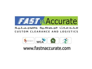 Fast n Accurate Custom Clearance and Logistics