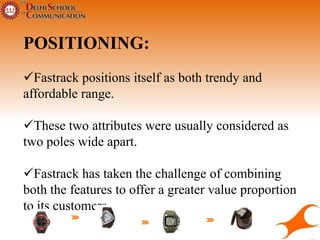 Brand Presentation - Fastrack Watches | PPTX