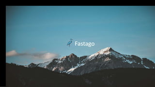Fastago
 