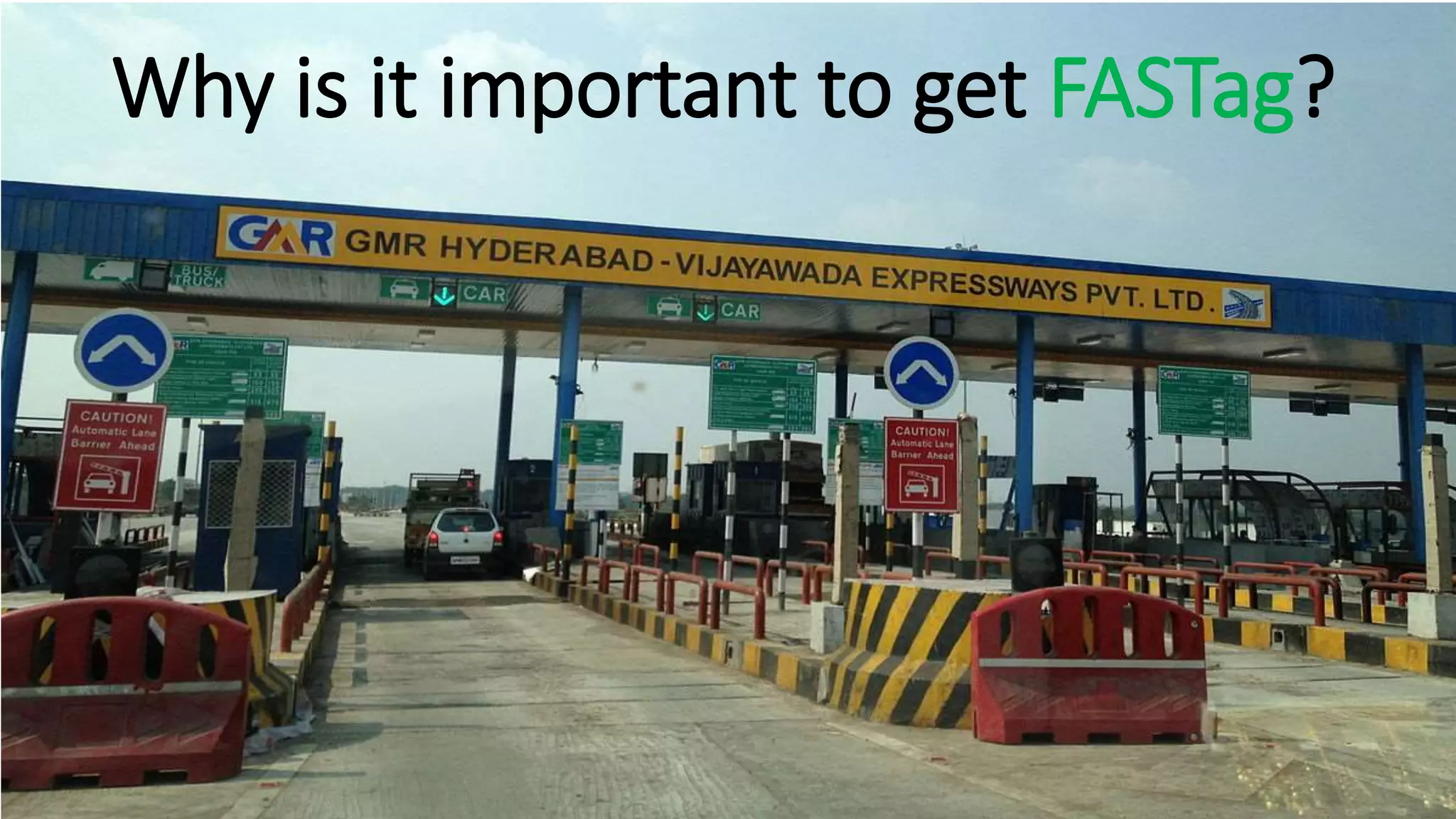 Why is it important to get FASTag?