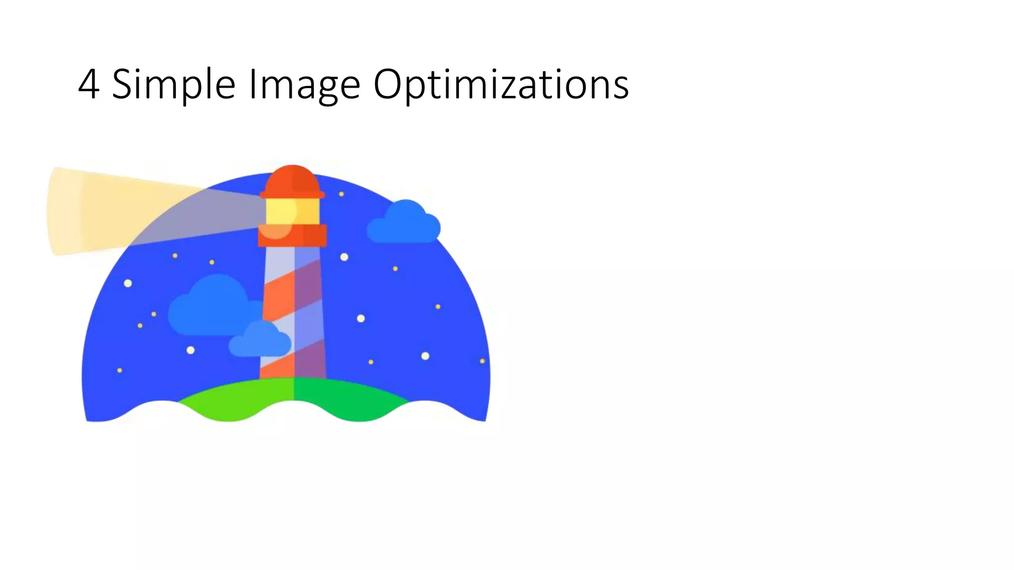 4 Simple Image Optimizations
 