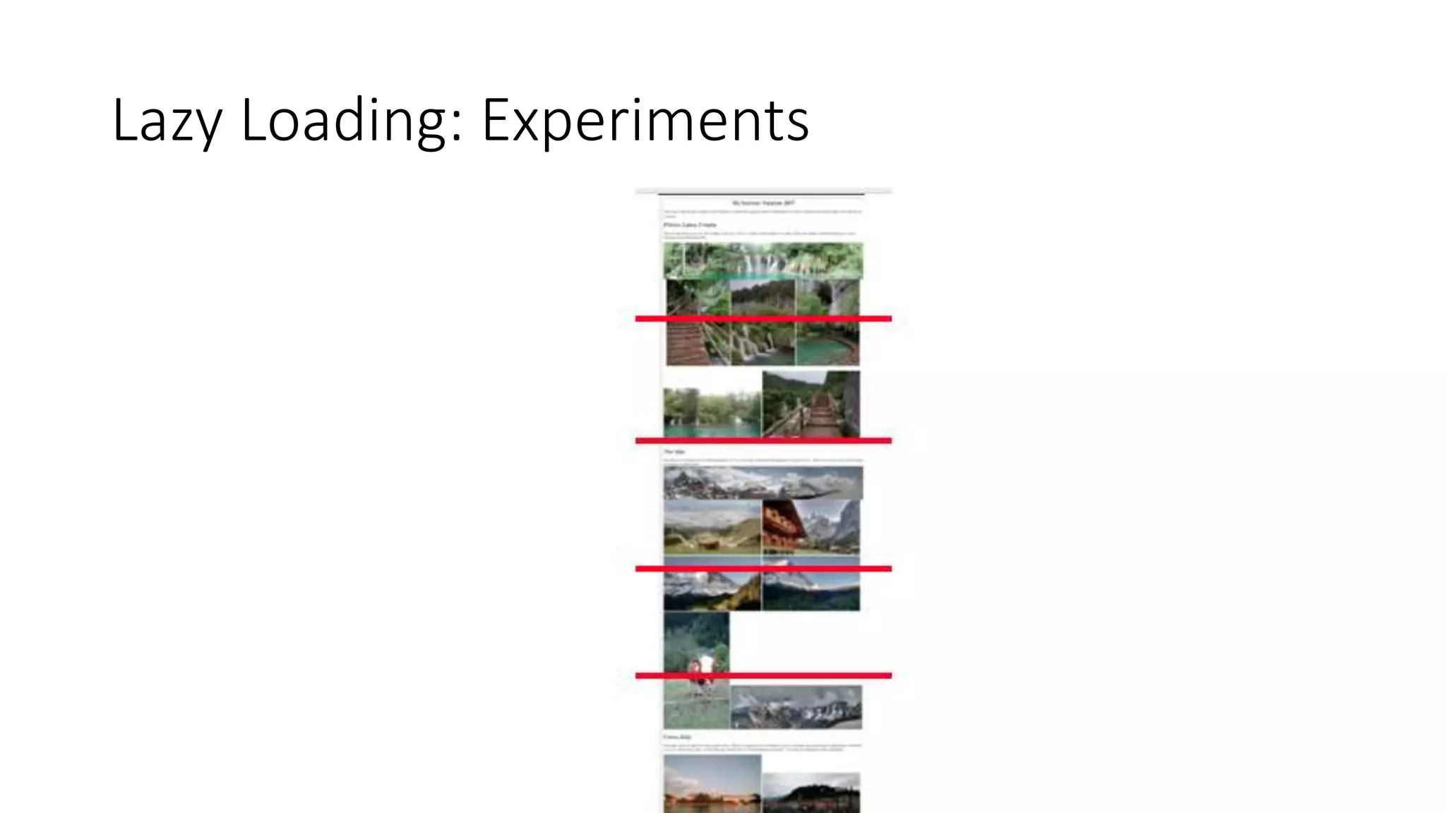 Lazy Loading: Experiments
 