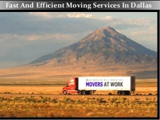 Fast And Efficient Moving Services In Dallas
 