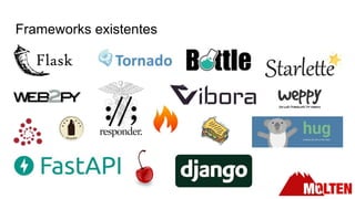 Frameworks existentes
 